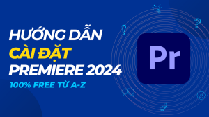 Tải Adobe Premiere: Phần mềm dựng phim, biên tập hiệu chỉnh video chuyên nghiệp